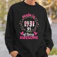 91 Years Old 91St Birthday Born In 1931 Women Girls Floral Sweatshirt Gifts for Him