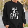 Aliens Are Real Space Ufo Outfit Extraterrestrial Gift Sweatshirt Gifts for Him