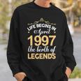 April 1997 Birthday Life Begins In April 1997 V2 Sweatshirt Gifts for Him
