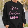 Badass Cane Corso Mom Funny Dog Lover Sweatshirt Gifts for Him