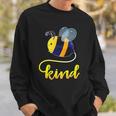Bee Kind Be Kind Gifts For Women Men Kids Teachers Sweatshirt Gifts for Him