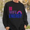 Bi Wife Energy Bisexual Pride Bisexual Rainbow Flag Bi Pride V2 Sweatshirt Gifts for Him