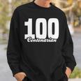 Centenarian Grandpa Grandma 100 Years Old 100Th Birthday V2 Sweatshirt Gifts for Him