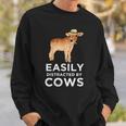 Cow Gifts For Women & Girls Cute Easily Distracted By Cows Sweatshirt Gifts for Him