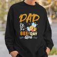 Dad Of The Bee Day Girl Hive Party Matching Birthday Sweatshirt Gifts for Him
