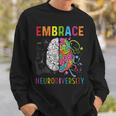 Embrace Neurodiversity V2 Sweatshirt Gifts for Him