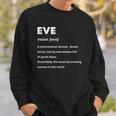 Eve Name Definition Personalized Custom Sweatshirt Gifts for Him