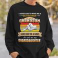 Father Grandpa I Asked God To Make Me A Better Man He Sent Me Grandson 126 Family Dad Sweatshirt Gifts for Him