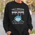 Forget Mama Bear Funny Im A Mama Shark Novelty Gift Sweatshirt Gifts for Him