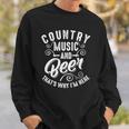 Funny Country Music And Beer Cute Singer Alcohol Lover Gift Sweatshirt Gifts for Him