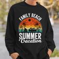 Funny Enjoy The Summer Family Beach Summer Vacation Sweatshirt Gifts for Him