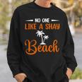 Funny No One Like A Shay Beach Palm Tree Summer Vacation Sweatshirt Gifts for Him