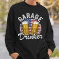 Garage Drinker 4Th Of July American Flag Dad Mens Garage Sweatshirt Gifts for Him