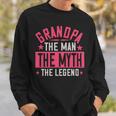 Grandpa The Man Themyth The Legend Papa T-Shirt Fathers Day Gift Sweatshirt Gifts for Him