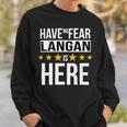 Have No Fear Langan Is Here Name Sweatshirt Gifts for Him