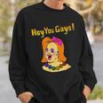 Hey You Gays Hey You Guys Sloth In Drag Funny Gay Pride Sweatshirt Gifts for Him