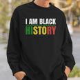 I Am Black History Bhm African Pride Black History Month Sweatshirt Gifts for Him