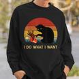 I Do What I Want Funny Black Cat Gifts For Women Men Vintage Sweatshirt Gifts for Him