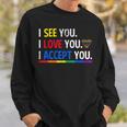 I See I Love You I Accept You Lgbtq Ally Gay Pride Sweatshirt Gifts for Him