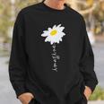 Imagine Daisy Flower Gardening Nature Love Sweatshirt Gifts for Him