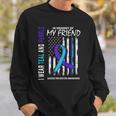 In Memory Friend Suicide Awareness Prevention American Flag Sweatshirt Gifts for Him