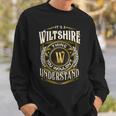 It A Wiltshire Thing You Wouldnt Understand Sweatshirt Gifts for Him