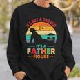 Its Not A Dad Bod Its A Father Figure Fathers Day Dad Jokes Sweatshirt Gifts for Him