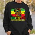 Juneteenth Is My Independence Day Black King Fathers Day Sweatshirt Gifts for Him