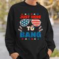 Just Here To Bang Men Just Here To Bang 4Th Of July Sweatshirt Gifts for Him