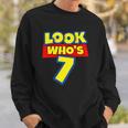 Kids 7 Years Old Birthday Party Toy Theme Boys Girls Look Whos 7 Birthday Sweatshirt Gifts for Him