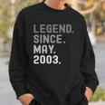 Legend Since May 2003 19 Years Old 19Th Birthday Gifts Sweatshirt Gifts for Him