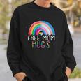 Lgbtq Free Mom Hugs Gay Pride Lgbt Ally Rainbow Mothers Day Sweatshirt Gifts for Him