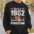 Made 1962 Floral 60 Years Old Family 60Th Birthday 60 Years Sweatshirt Gifts for Him