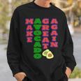 Make Avocado Great Again Sweatshirt Gifts for Him