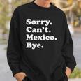 Men Women Boys Or Girls Funny Mexico Sweatshirt Gifts for Him