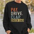 Mens Pay Drive Clap Cheer Dad Cheerleading Father Day Cheerleader Sweatshirt Gifts for Him