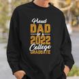 Mens Proud Dad Of A 2022 Graduate Graduation College Student Papa Sweatshirt Gifts for Him