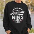 Mims Grandma Gift This Is What An Awesome Mims Looks Like Sweatshirt Gifts for Him