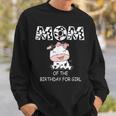 Mom Of The Birthday For Girl Cow Farm First Birthday Cow Sweatshirt Gifts for Him