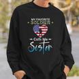 My Favorite Soldier Calls Me Sister Proud Army Sister Sweatshirt Gifts for Him