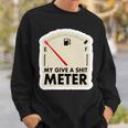 My Give A Shit Meter Is Empty Sarcastic Autocollant 393 Trending Shirt Sweatshirt Gifts for Him