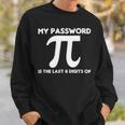 My Password Is The Last 8 Digits Of Pi 94 Trending Shirt Sweatshirt Gifts for Him