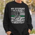 My Stepdad Is A Hero In Combat Boots 684 Shirt Sweatshirt Gifts for Him