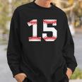 Number 15 Fifteen Baseball Lucky Favorite Jersey Number Sweatshirt Gifts for Him