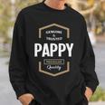 Pappy Grandpa Gift Genuine Trusted Pappy Premium Quality Sweatshirt Gifts for Him