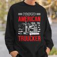Proud American Trucker Patriotic Truck Driver Trucking Sweatshirt Gifts for Him