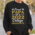 Proud Papa Of 2022 College Graduate Grandpa Graduation Sweatshirt Gifts for Him