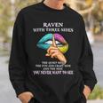 Raven Name Gift Raven With Three Sides Sweatshirt Gifts for Him