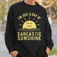 Ray Of Sarcastic Sunshine Funny For Men & Women Sarcastic Sweatshirt Gifts for Him