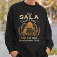 Sala Name Shirt Sala Family Name V4 Sweatshirt Gifts for Him